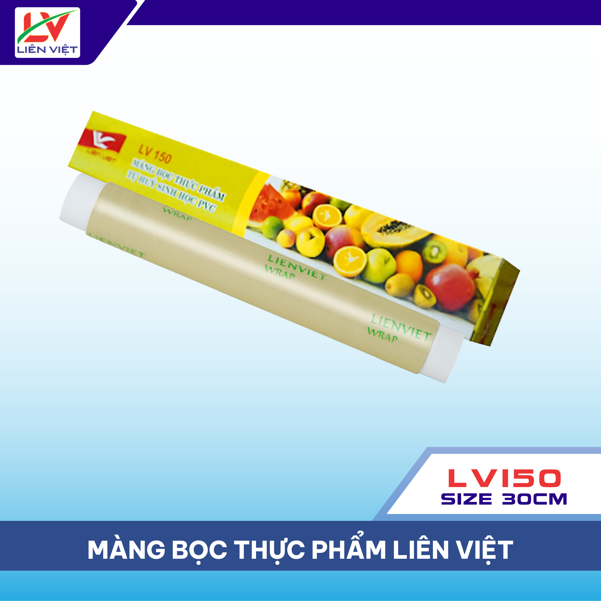 Màng bọc thực phẩm LV150 Size 30cm